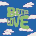 Better Love