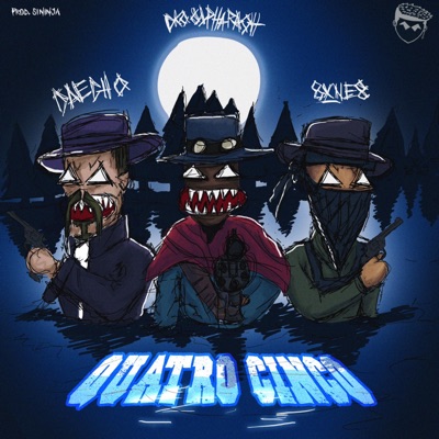 Quatro Cinco (feat. Dkoolpharaoh & 8XNE8) - Single