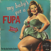 Obscure Vinyl Rare - My Baby's Got a FUPA bild