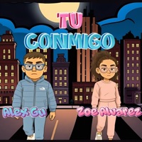 Tú Conmigo (feat. Zoe Alvarez) - Single - Alex Gu