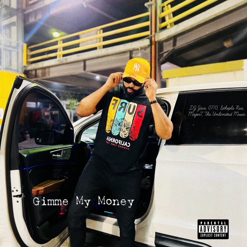 Gimme My Money (feat. Major T Lil T & The Unlimited Music) - Single