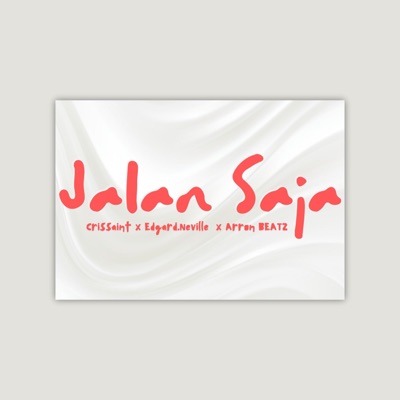 Jalan Saja - Single