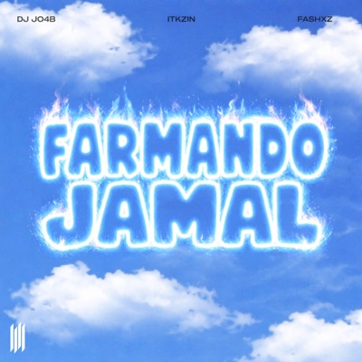 FARMANDO JAMAL (feat. CACAU CHUU) - EP