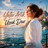 Tunebox - Yeter Artık Uzak Dur