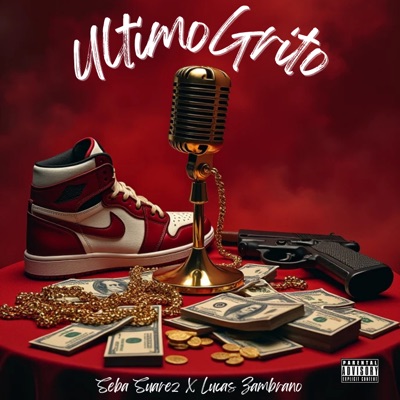 Último Grito (feat. Lucas Zambrano) - Single