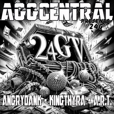 24G (feat. AngryDank, KingThyra & A.R.T.) - Single