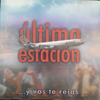 Y vos te reías - ULTIMA ESTACION