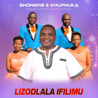 Song - Phola - Shongwe & Khuphuka Saved Group