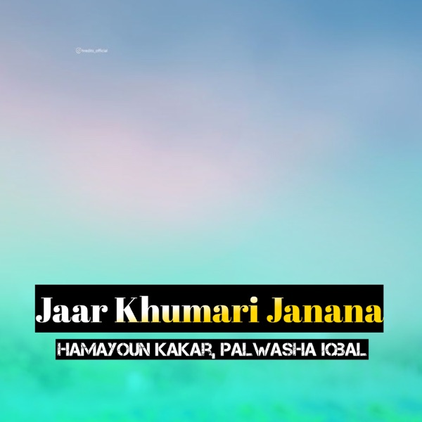 Jaar Khumari Janana - Single