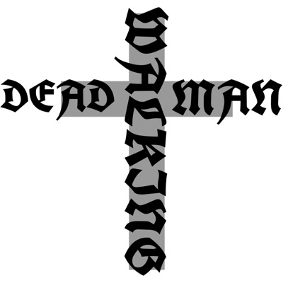 DEAD MAN WALKING(Deluxe) - EP