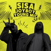 Sisa (feat. Young Mic) - Single - Joy8oy
