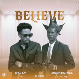 Believe (feat. BrokenHill Emmy) Billy zm