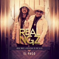 El Pago - Single - Real Niggaz & Official el de la O