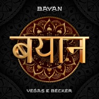 Bayan - Single - Vegas (Brazil) & Becker