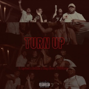 TURN UP (feat. Rokkin, KingAbeO & YUNGkata)