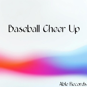 Baseball Cheer Up - Single