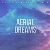 Aerial Dreams - Single - SØLYS & Music Within