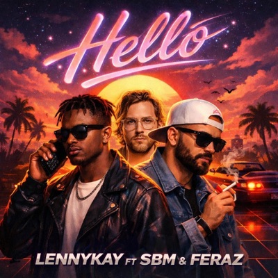 Hello (feat. Veraz & SBM) - Single