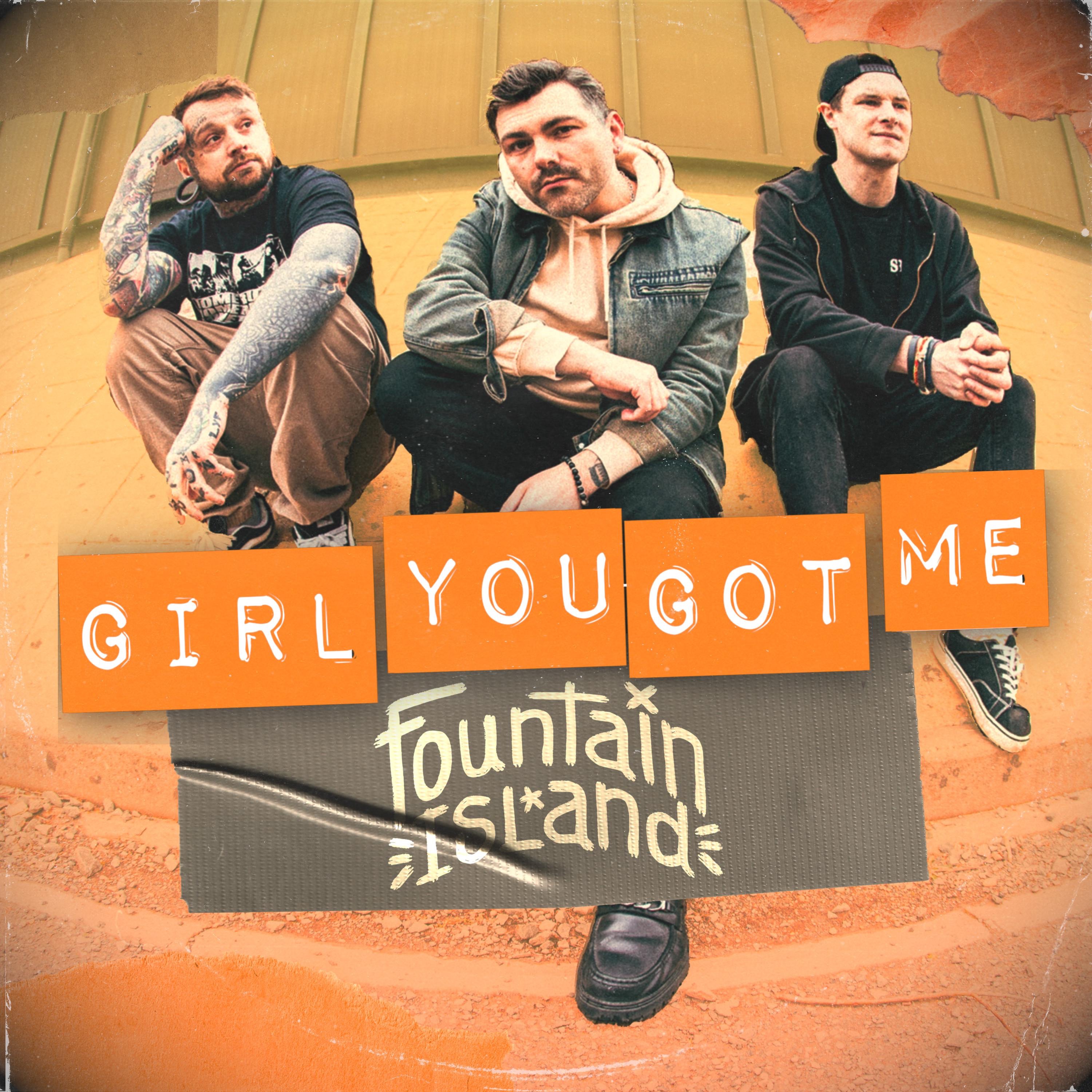 Girl You Got Me - Single