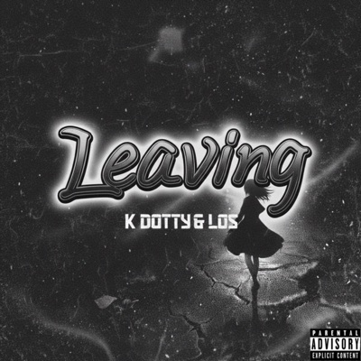 Leaving (feat. loss.official) - Single