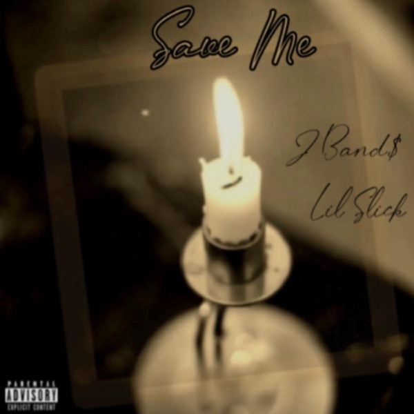Save Me (feat. Lil Slick)