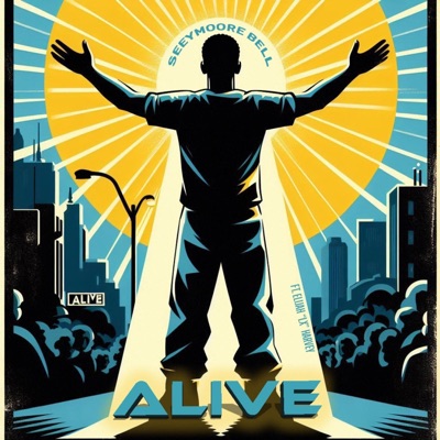 Alive (feat. Elijah "LX" Harvey) - EP