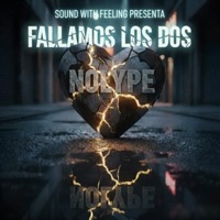FALLAMOS LOS DOS - Single - NolyPe