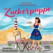 Zuckerpuppe: Gefühls-Turbulenzen, Band 2 - Sylvia Filz & Sigrid Konopatzki