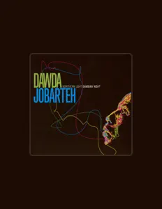 Listen to Dawda Jobarteh, watch music videos, read bio, see tour dates & more!