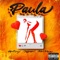 Paula - Adroking, Jossimar & Mr Micua lyrics