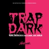 Trap Dark - Vou Descer em Cima da Rola - Single