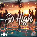 SO HIGH