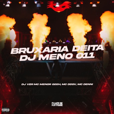Bruxaria Deita Dj Meno 011 - Single