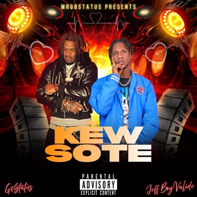 Kèw sote (feat. Jeff boy valide) - Single