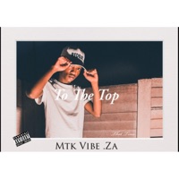 To The Top - Mtk Vibe