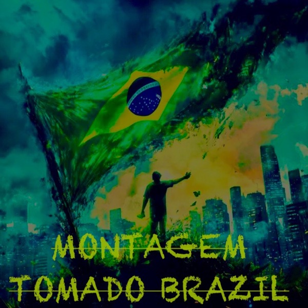 MONTAGEM TOMADO BRAZIL - EP
