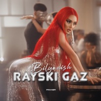 Rayski gaz - Single - Bilyanish