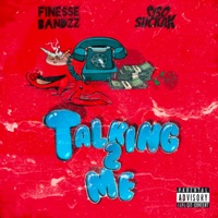 Talkin 2 me (feat. Ososuckak) - Single - Finesse Bandzz