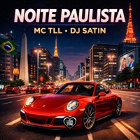 Noite Paulista - Single - Mc TLL