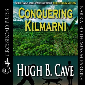 Conquering Kilmarnie (Unabridged)