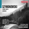 Szymanowski: Stabat Mater & Harnasie