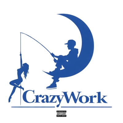 Crazy Work (feat. CALL JAZ & Guru Kozy) - Single