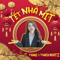 Tết Nhà Mít - Single - THACH BEATZ & Trang