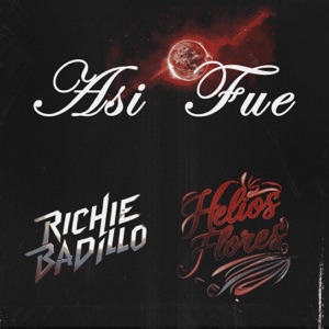 Así Fue (feat. Richie Badillo)