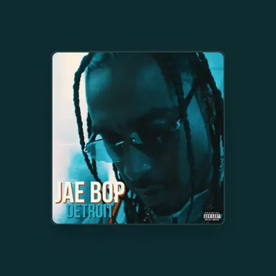 Listen to Jae Bop, watch music videos, read bio, see tour dates & more!