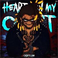 Heart On My Chest - CE Ca$h