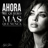 Ahora Me Quiero Más Que Nunca