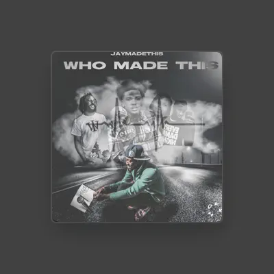 Listen to JayYouMadeThis, watch music videos, read bio, see tour dates & more!