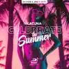 Celebrate the Summer