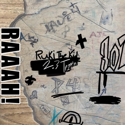 RAAAH! (feat. 2.3Tr1p!n) - Single